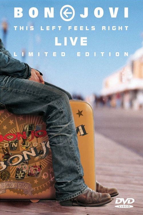 Movie poster for Bon Jovi - This Left Feels Right Live (2004)