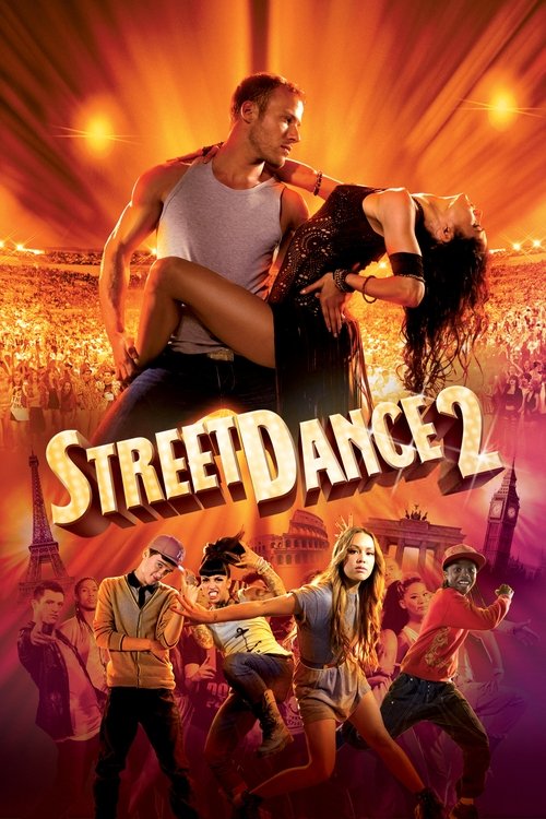 Movie poster for StreetDance 2 (2012)