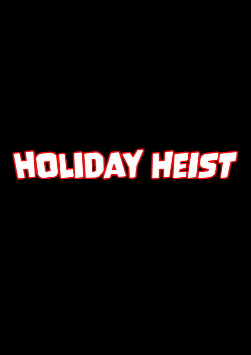 Movie poster for Holiday Heist (2024)