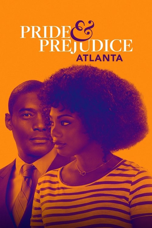 Movie poster for Pride & Prejudice: Atlanta (2019)