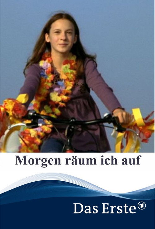 Movie poster for Morgen räum ich auf (2008)