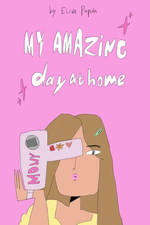 Movie poster for Amazing Day at Home (2021)