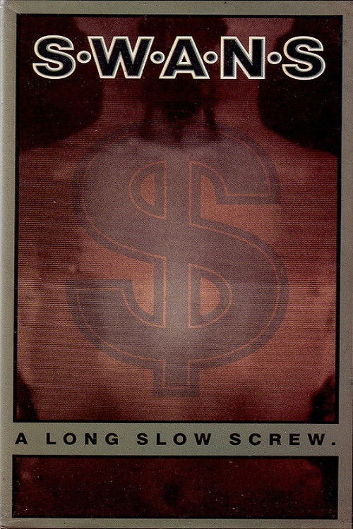 Movie poster for Swans: A Long Slow Screw. (1986)