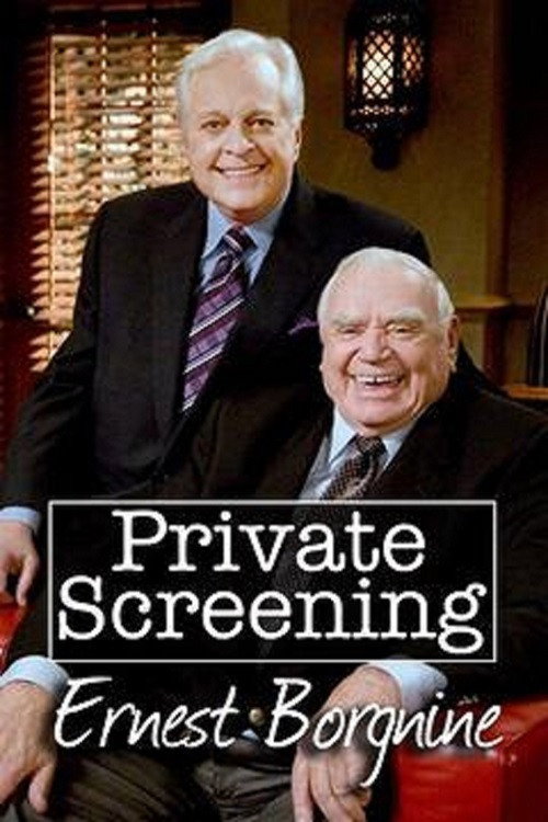 Movie poster for Private Screenings: Ernest Borgnine (2009)