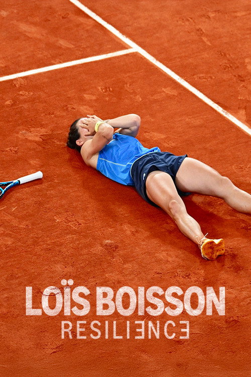 Movie poster for Loïs Boisson : Résilience (2025)