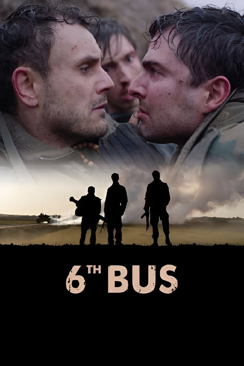 Movie poster for Sixth Bus (2022)