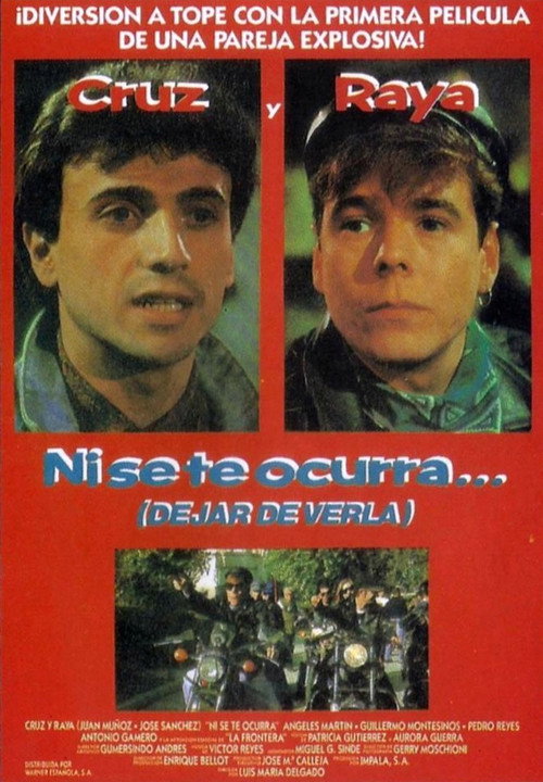 Movie poster for Ni se te ocurra... (dejar de verla) (1991)