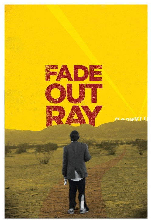 Movie poster for Fade Out Ray (2021)