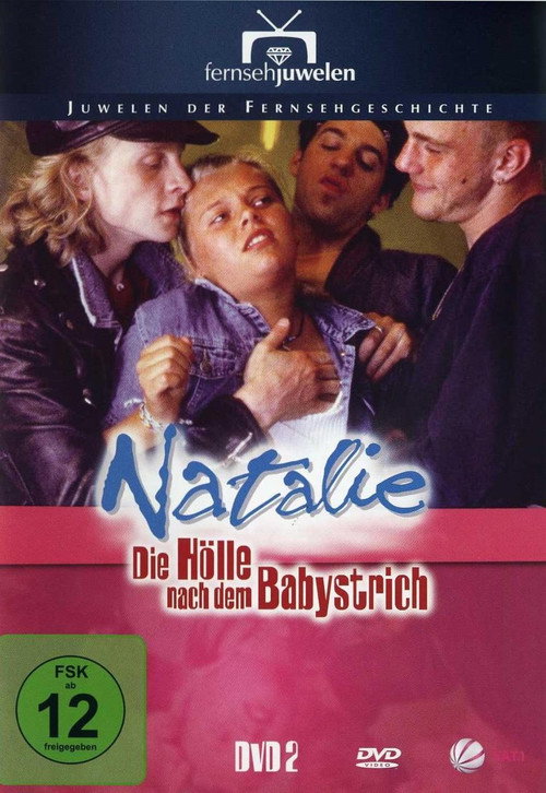 Movie poster for Natalie II - Die Hölle nach dem Babystrich (1997)