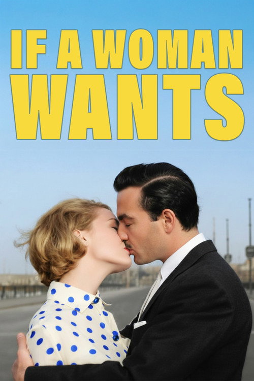Movie poster for If a Woman Wants... (1965)