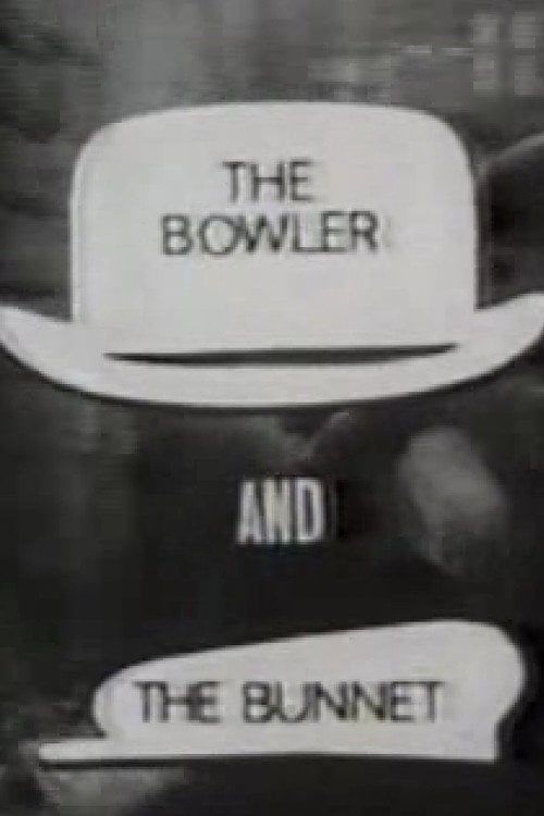 Movie poster for The Bowler and the Bunnet (1967)