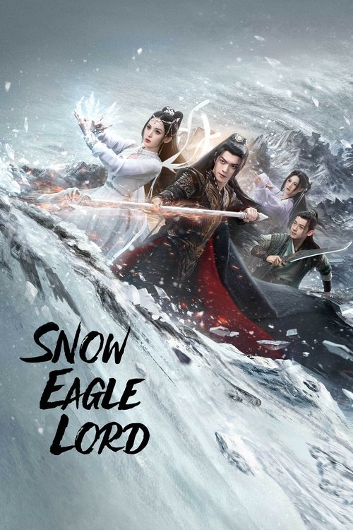 Series poster for Snow Eagle Lord (2023)