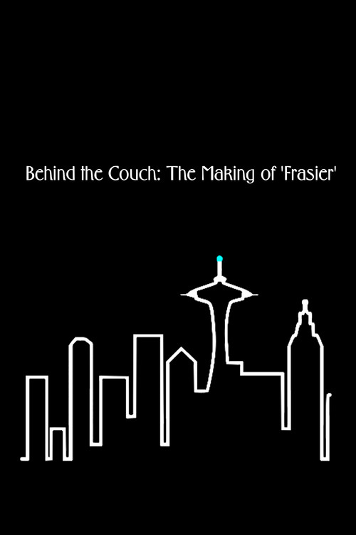 Movie poster for Behind the Couch: The Making of 'Frasier' (2003)