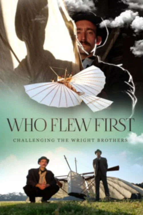 Movie poster for Who Flew First: Challenging the Wright Brothers (2016)