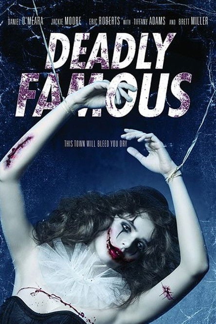 Movie poster for Deadly Famous (2014)