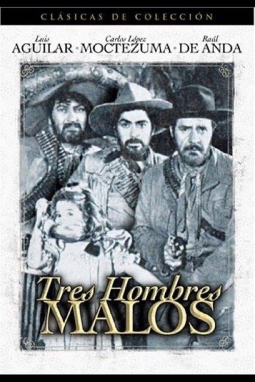 Movie poster for Tres hombres malos (1949)
