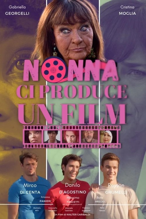 Movie poster for Nonna ci produce un film (2023)