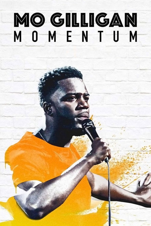 Movie poster for Mo Gilligan: Momentum (2019)