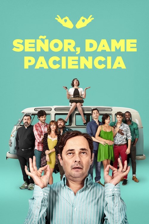 Movie poster for Lord, Give Me Patience (2017)