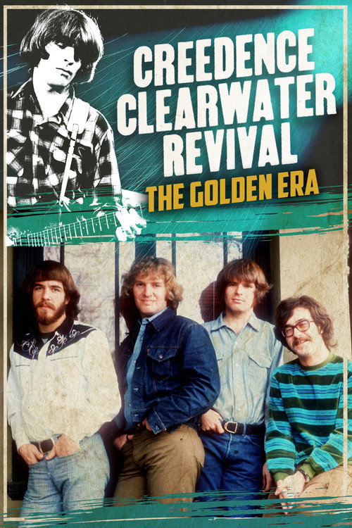 Movie poster for Creedence Clearwater Revival: The Golden Era (2015)