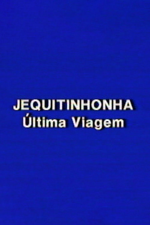 Movie poster for Jequitinhonha: A Última Viagem (1989)