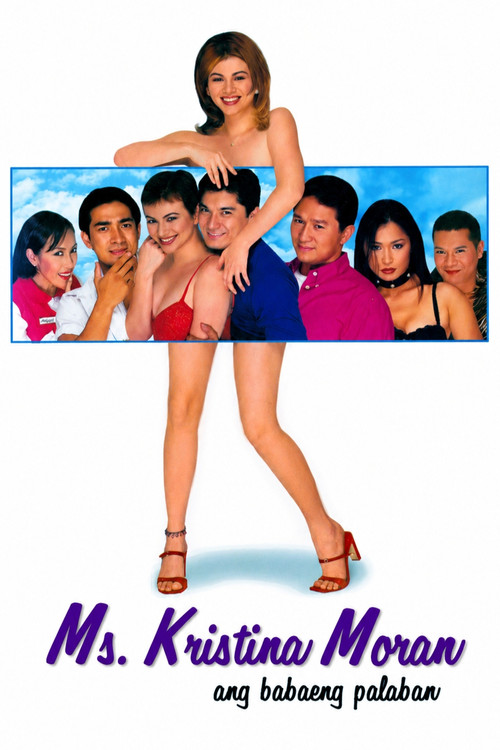 Movie poster for Ms. Kristina Moran: Ang Babaeng Palaban (1999)