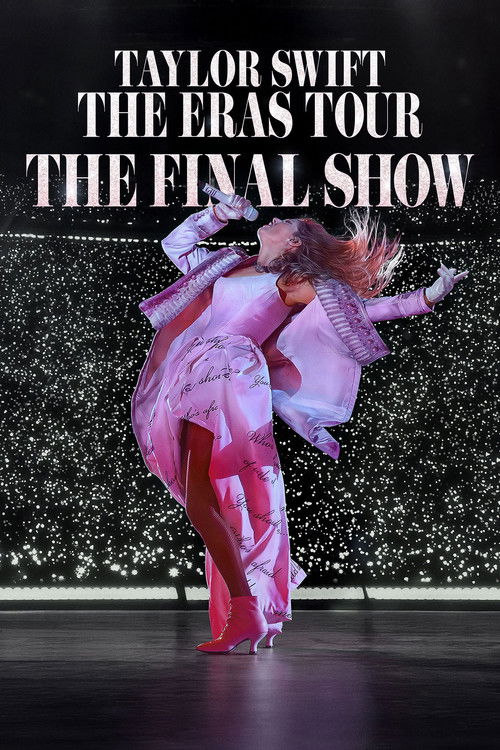 Movie poster for Taylor Swift | The Eras Tour | The Final Show (2025)