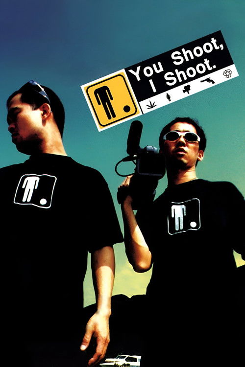 Movie poster for You Shoot, I Shoot (2001)