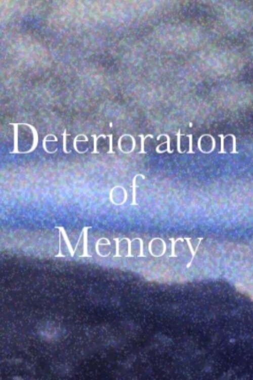 Movie poster for Deterioration of Memory (2022)