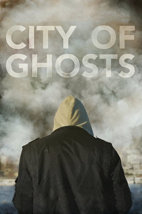 Movie poster for City of Ghosts (2017)
