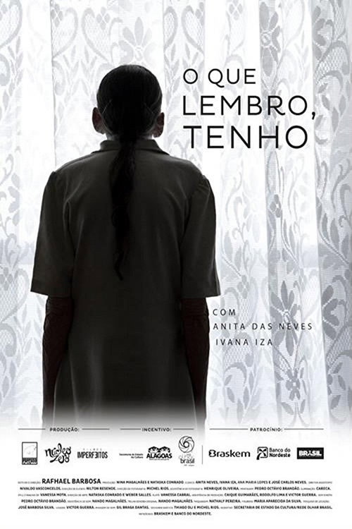 Movie poster for O Que Lembro, Tenho (2012)