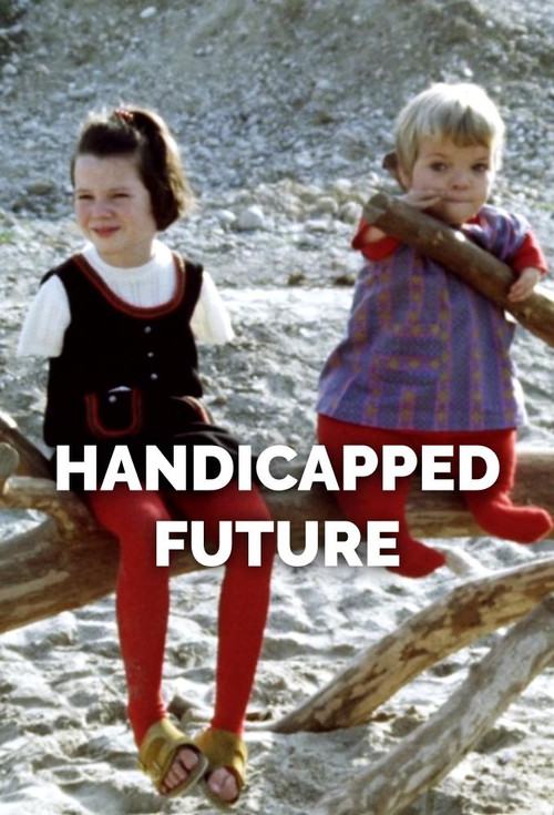 Movie poster for Handicapped Future (1971)