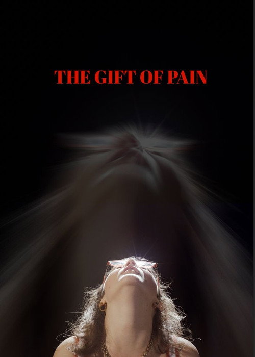 Movie poster for The Gift of Pain (2025)