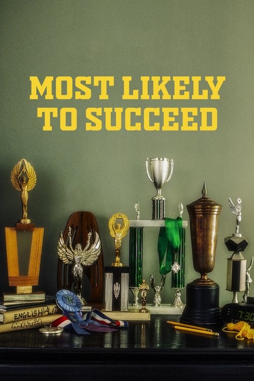Movie poster for Most Likely to Succeed (2019)