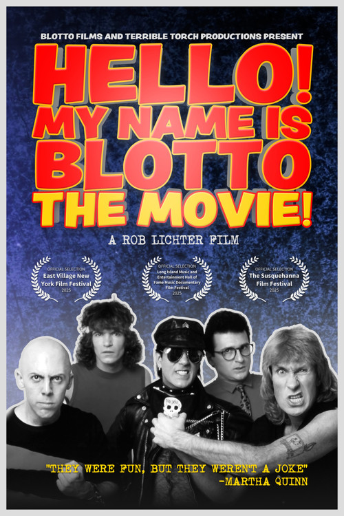 Movie poster for Hello! My Name is Blotto: The Movie (2025)