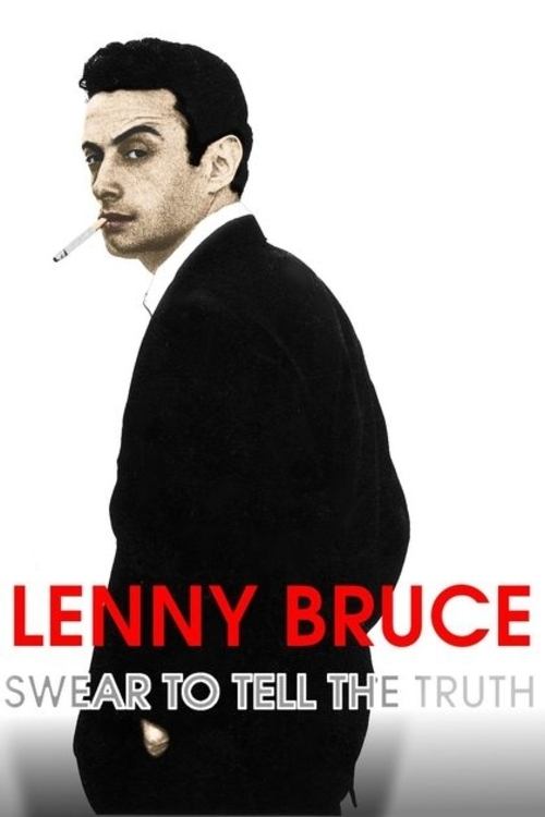 Movie poster for Lenny Bruce: Swear to Tell the Truth (1998)