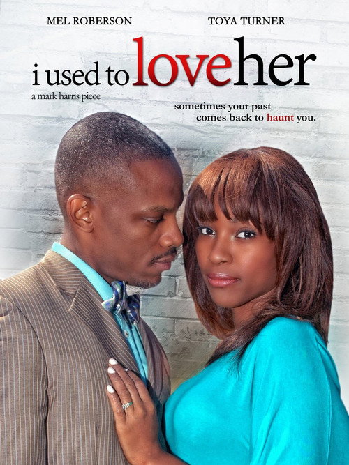 Movie poster for I Used to Love Her (2008)