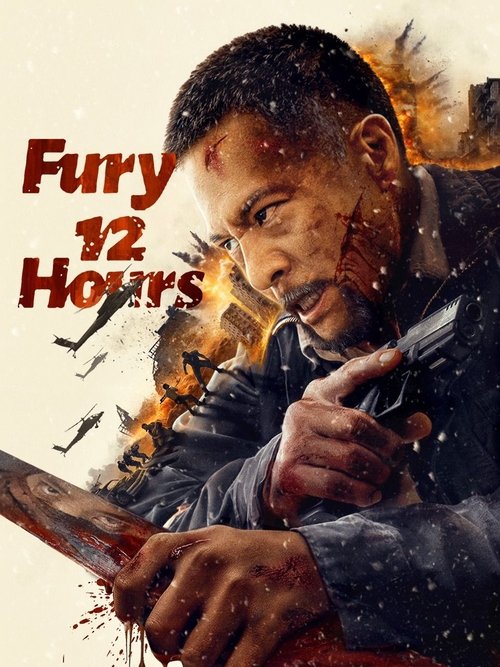 Movie poster for Fury 12 Hours (2024)