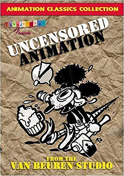 Movie poster for Uncensored Animation From The Van Beuren Studio