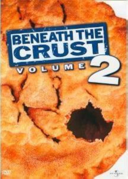 Movie poster for American Pie: Beneath the Crust Vol. 2