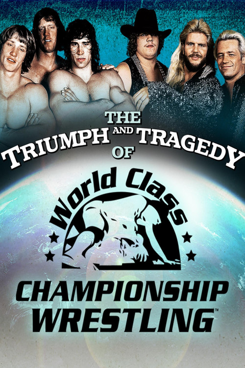 Movie poster for The Triumph and Tragedy of World Class Championship Wrestling (2007)