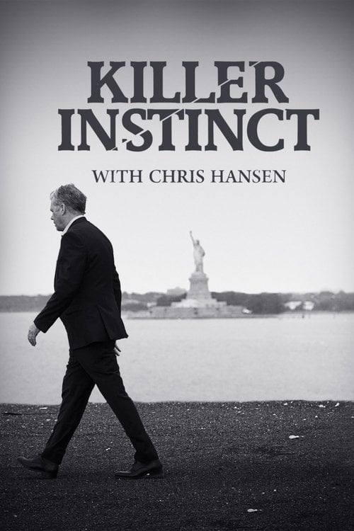 Series poster for Killer Instinct with Chris Hansen (2015)