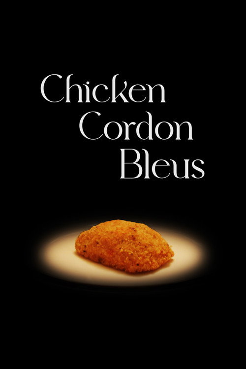 Movie poster for Chicken Cordon Bleus (2024)
