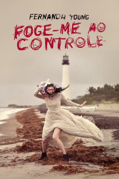 Movie poster for Fernanda Young: Foge-me ao Controle (2024)