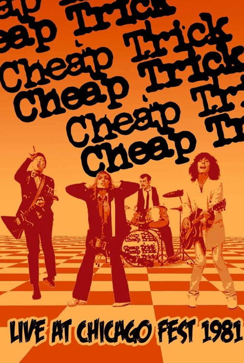 Movie poster for Cheap Trick: Live at Chicagofest (1981)