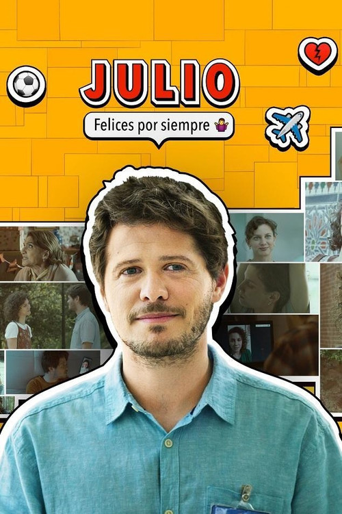 Movie poster for Julio, felices por siempre (2022)