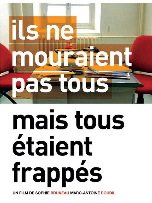 Movie poster for Ils ne mouraient pas tous mais tous étaient frappés (2006)