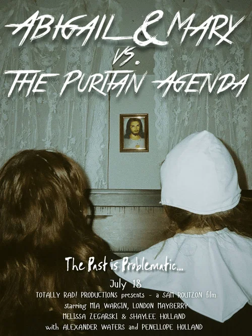 Movie poster for Abigail & Mary vs. The Puritan Agenda