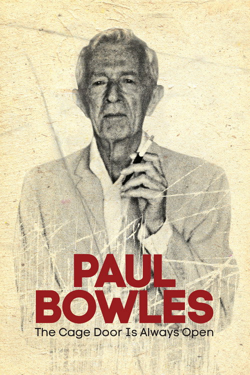 Movie poster for Paul Bowles: The Cage Door Is Always Open (2013)