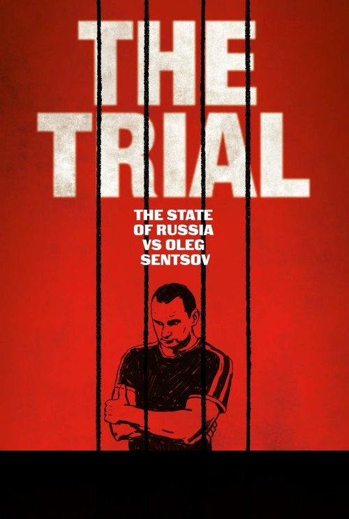 Movie poster for The Trial: The State of Russia vs Oleg Sentsov (2017)